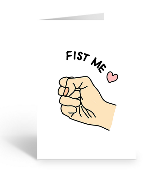 FIST ME Greeting Card