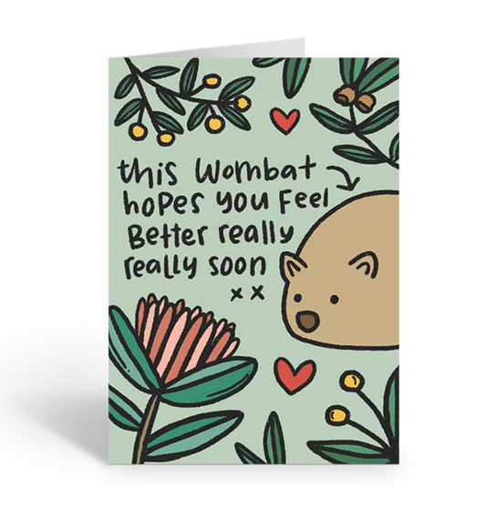 THIS WOMBAT HOPES YOU FEEL BETTER Greeting Card