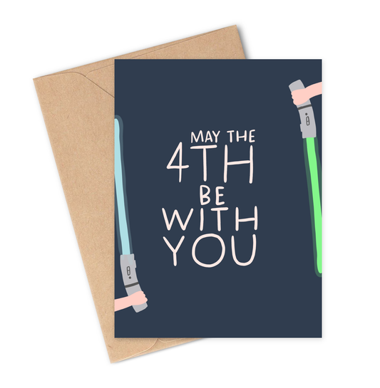May The 4th Be With You Greeting Card 