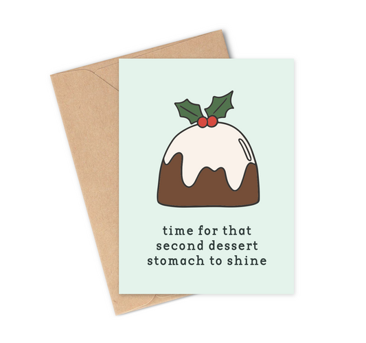 TIME FOR SECOND DESSERT Greeting Card