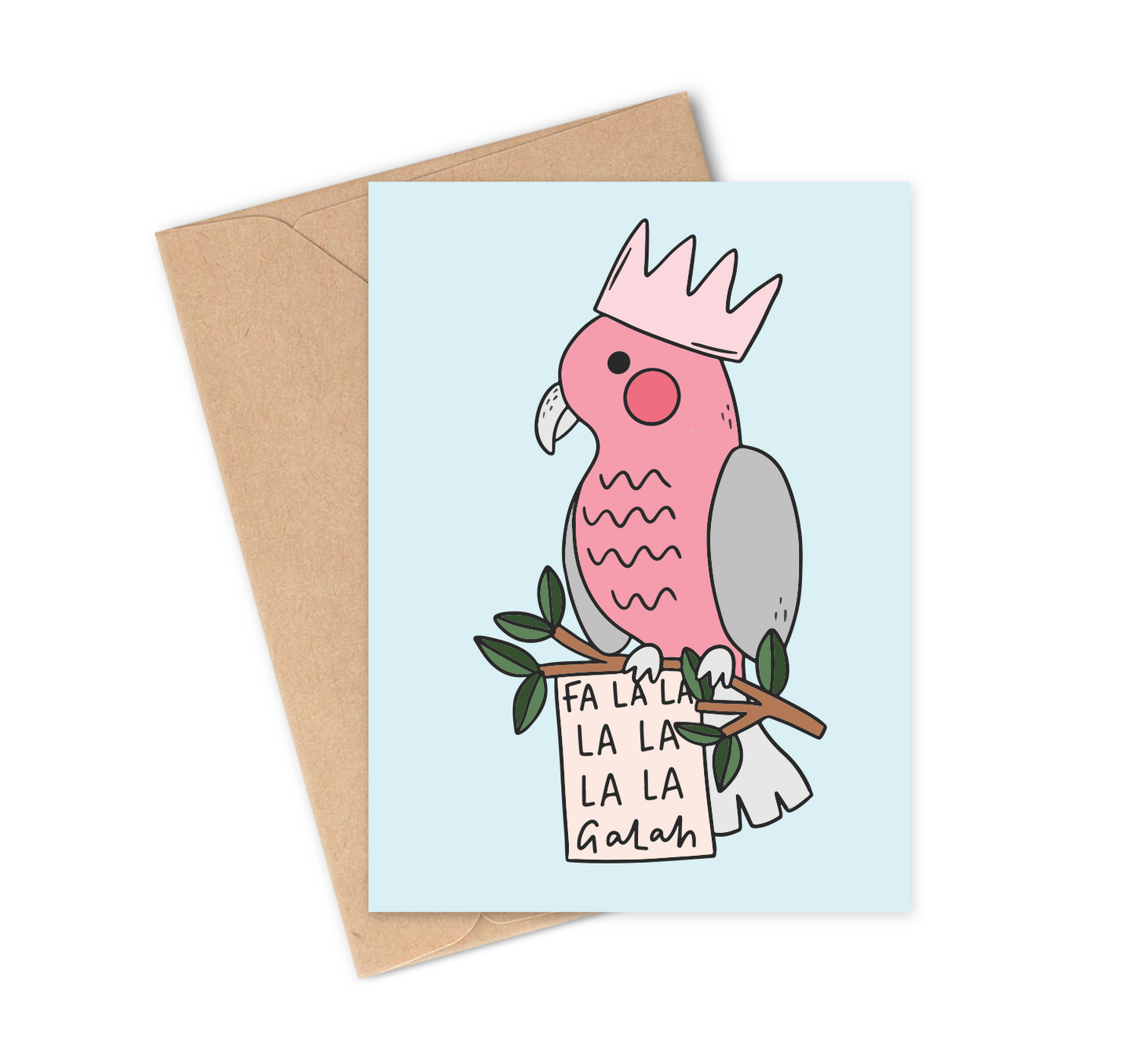 Fa La La La La La La Galah Greeting Card with envelope