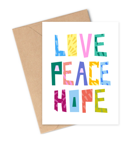 Love Peace Hope Greeting Card