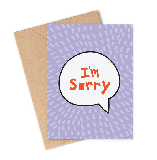 I'M SORRY QUOTE BUBBLE Greeting Card
