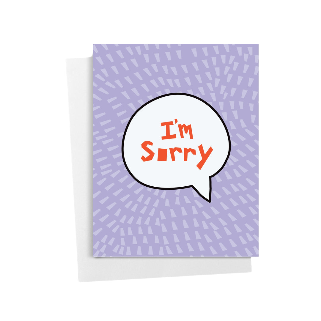 I'M SORRY QUOTE BUBBLE Greeting Card