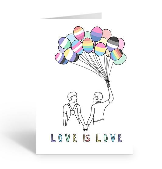 Love is Love Greeting Card featuring pride flag colour balloons trans, enby, asexual, genderfluid, lesbian, bisexual, people of colour, rainbow, pansexual and genderqueer.