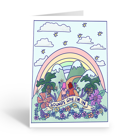 Sounds gay, I'm in greeting card