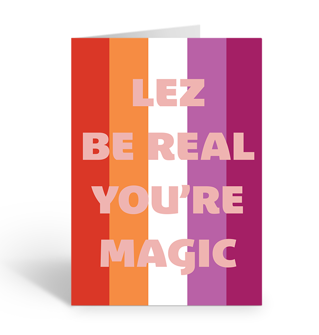 LEZ BE REAL Greeting Card