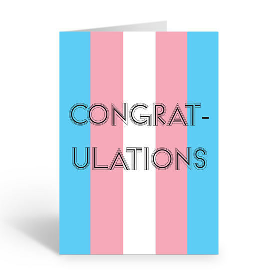 TRANS CONGRATULATIONS Greeting Card