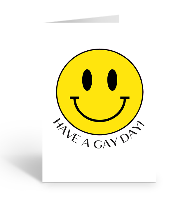Have a Gay Day Yellow Smiley Face Greeting Card 
