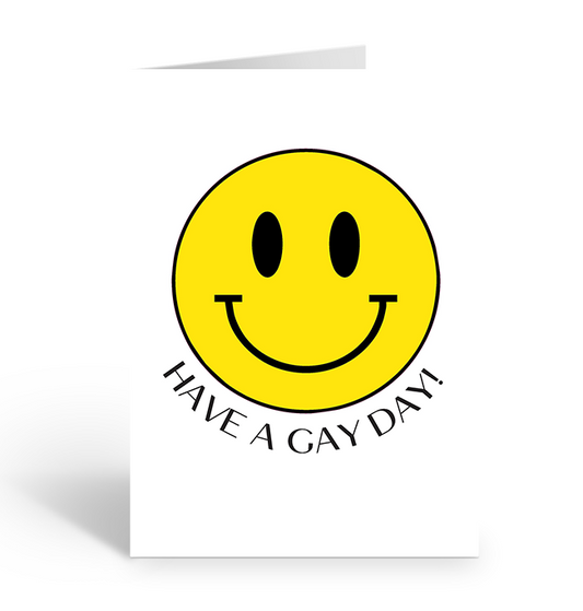 Have a Gay Day Yellow Smiley Face Greeting Card