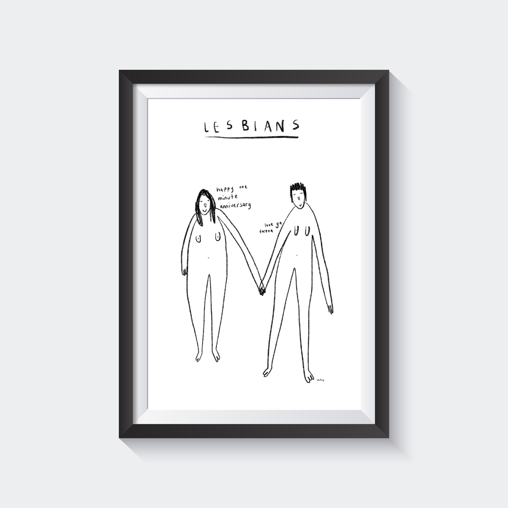 Lesbian Anniversary Funny Fine Art Print