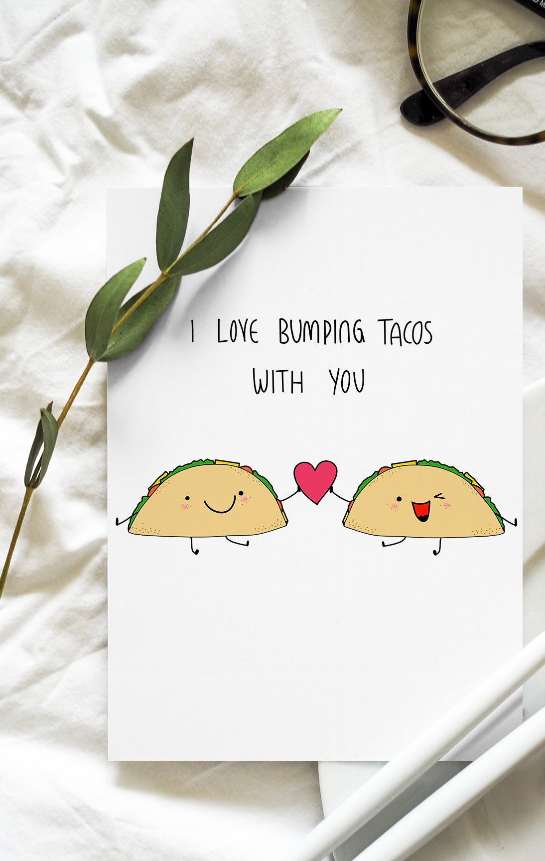 I love bumping tacos with you greeting card