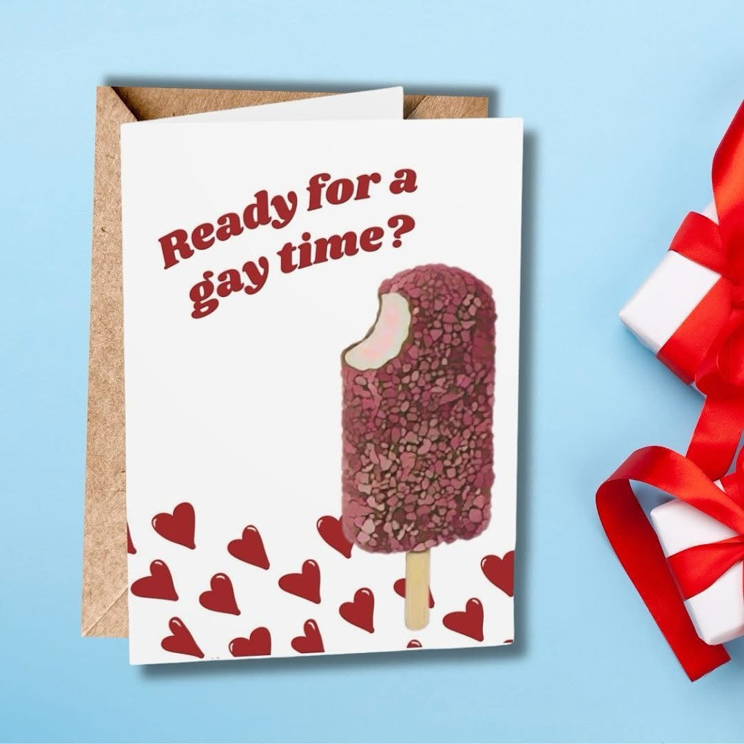 READY FOR A GAY TIME? Greeting Card