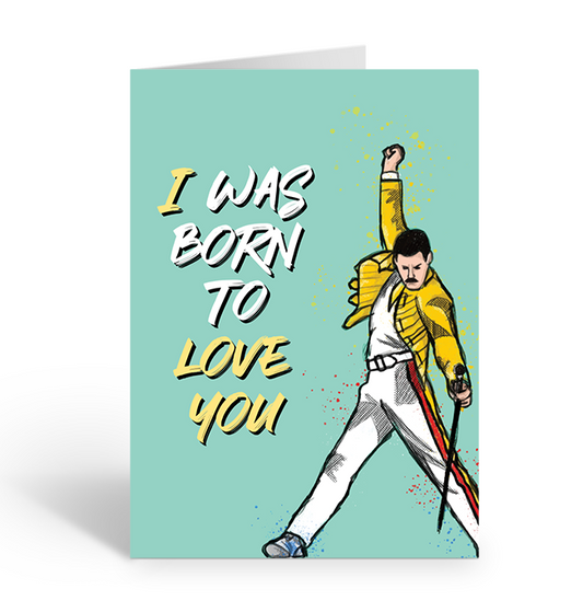 BORN TO LOVE YOU Greeting Card