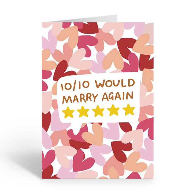 10 out of 10 would marry again greeting card