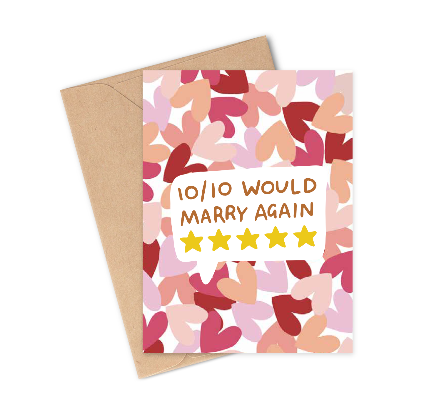 10 out of 10 would marry again greeting card with envelope