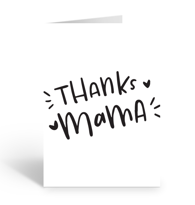 THANKS MAMA Greeting Card