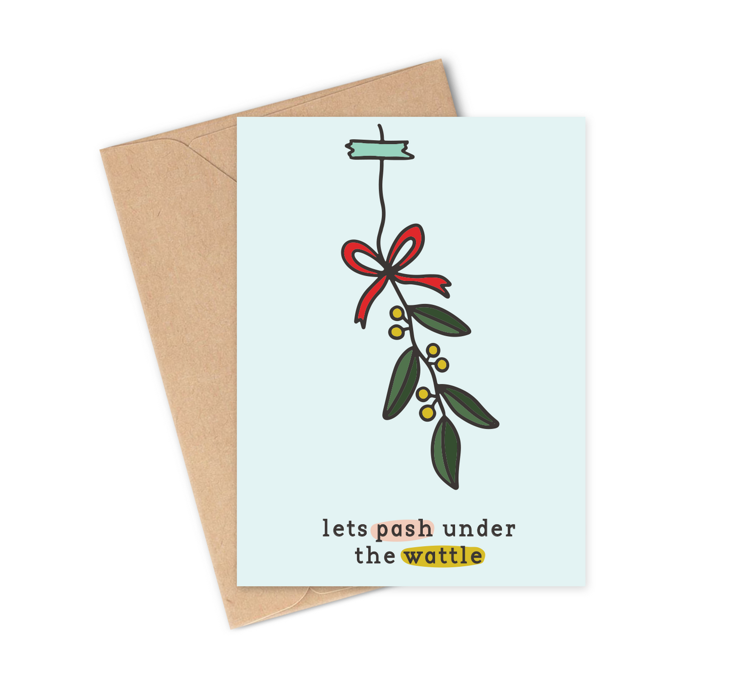 LET'S PASH UNDER THE WATTLE Greeting Card