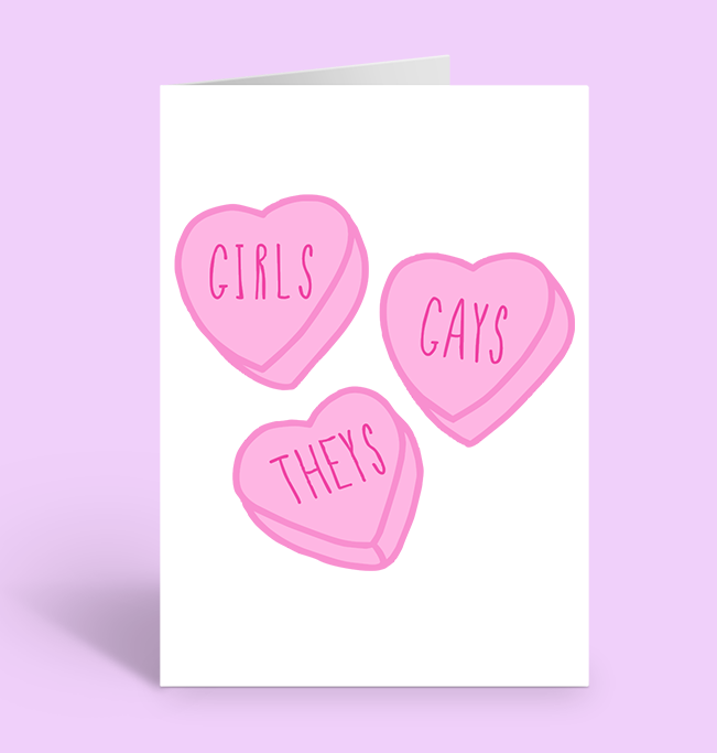 Girls, Gays, Theys Heart Lollies Greeting Card