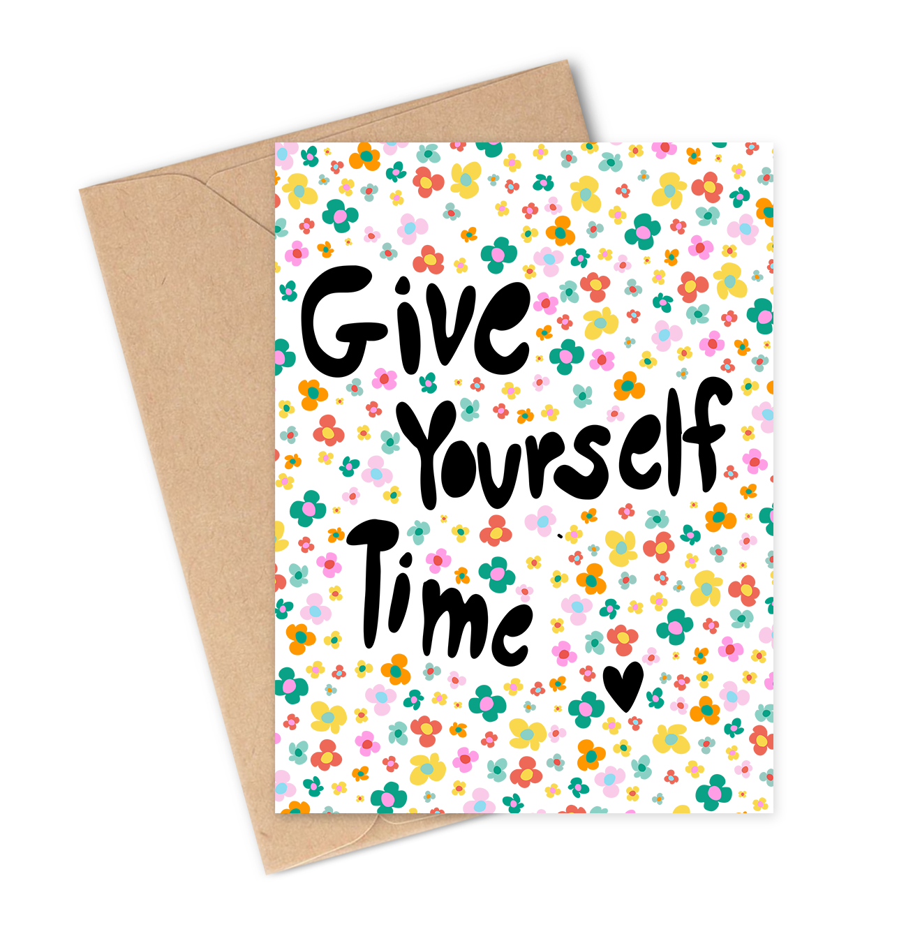 Give yourself time greeting card