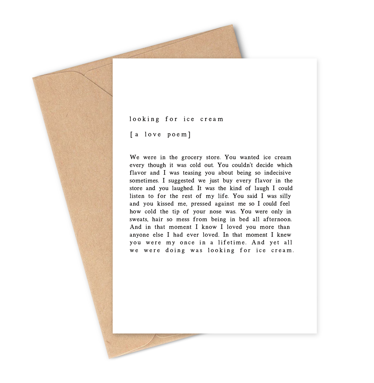 ICE CREAM LOVE POEM Greeting Card with kraft envelope.