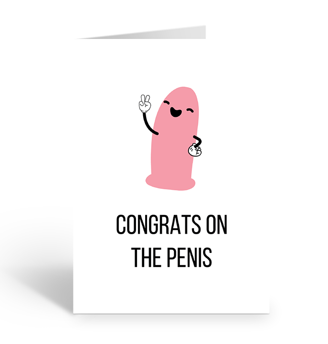 CONGRATS ON THE PENIS Greeting Card