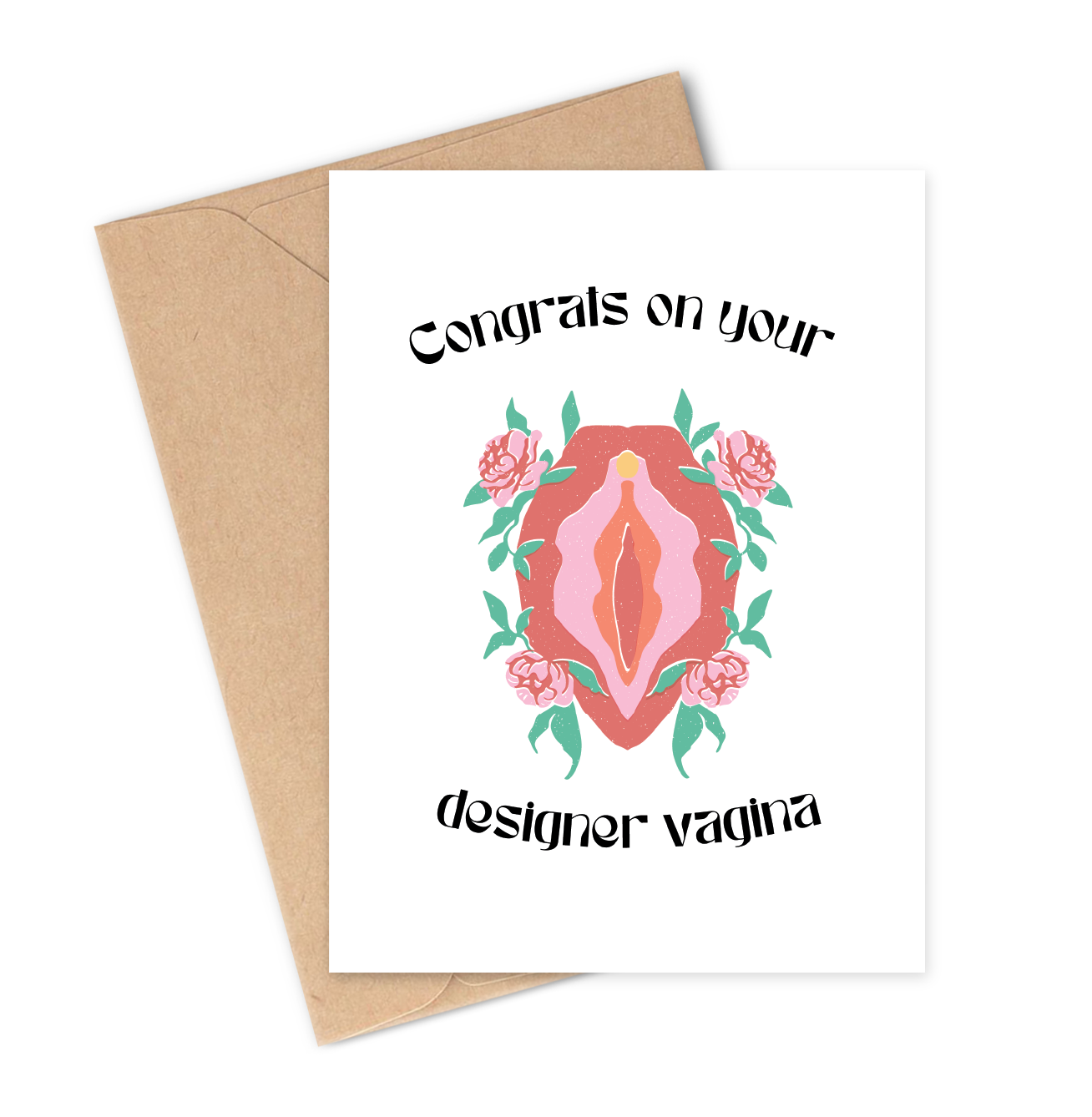 CONGRATS ON YOUR DESIGNER VAGINA Greeting Card