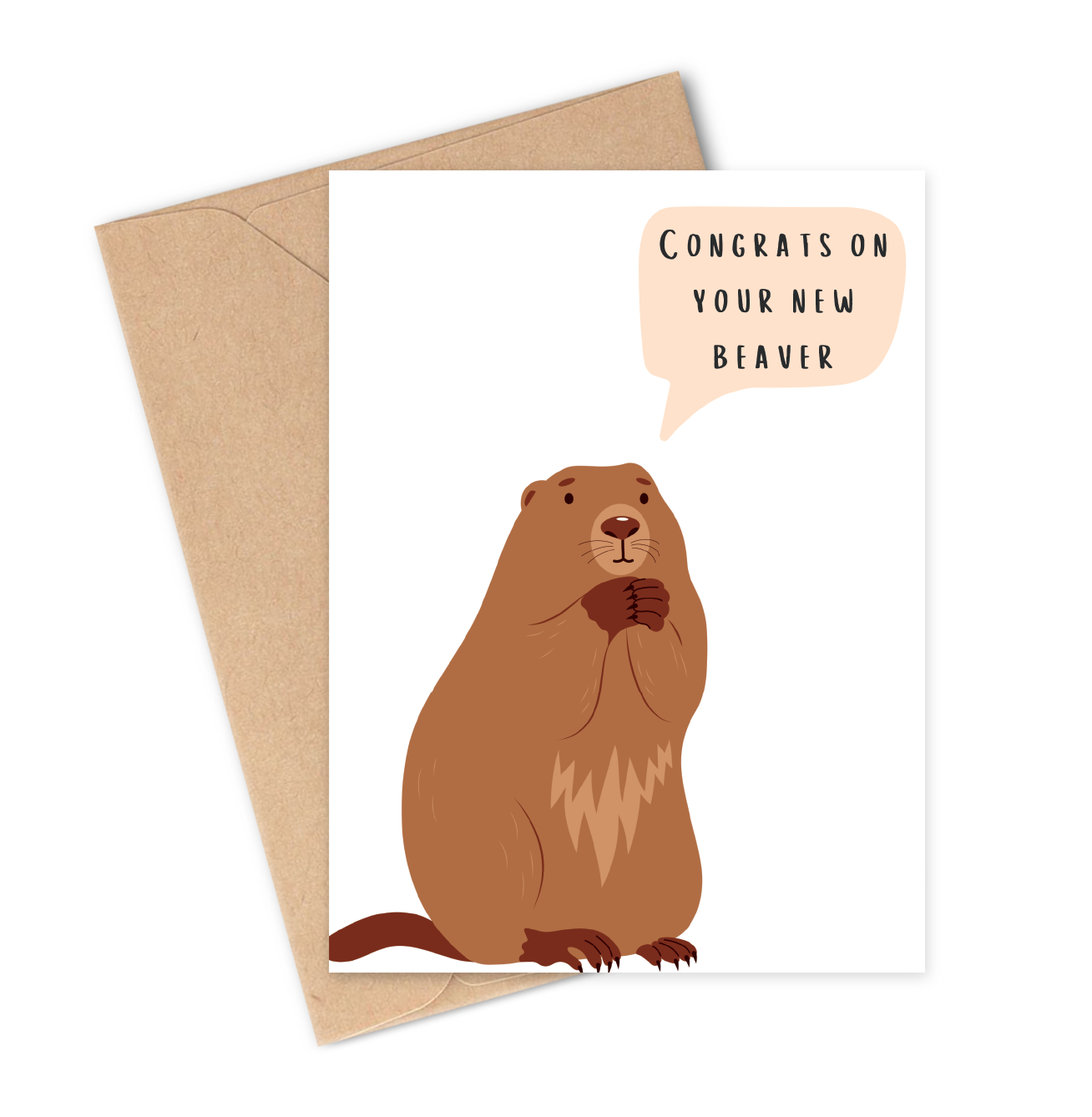 CONGRATS ON YOUR NEW BEAVER Greeting Card