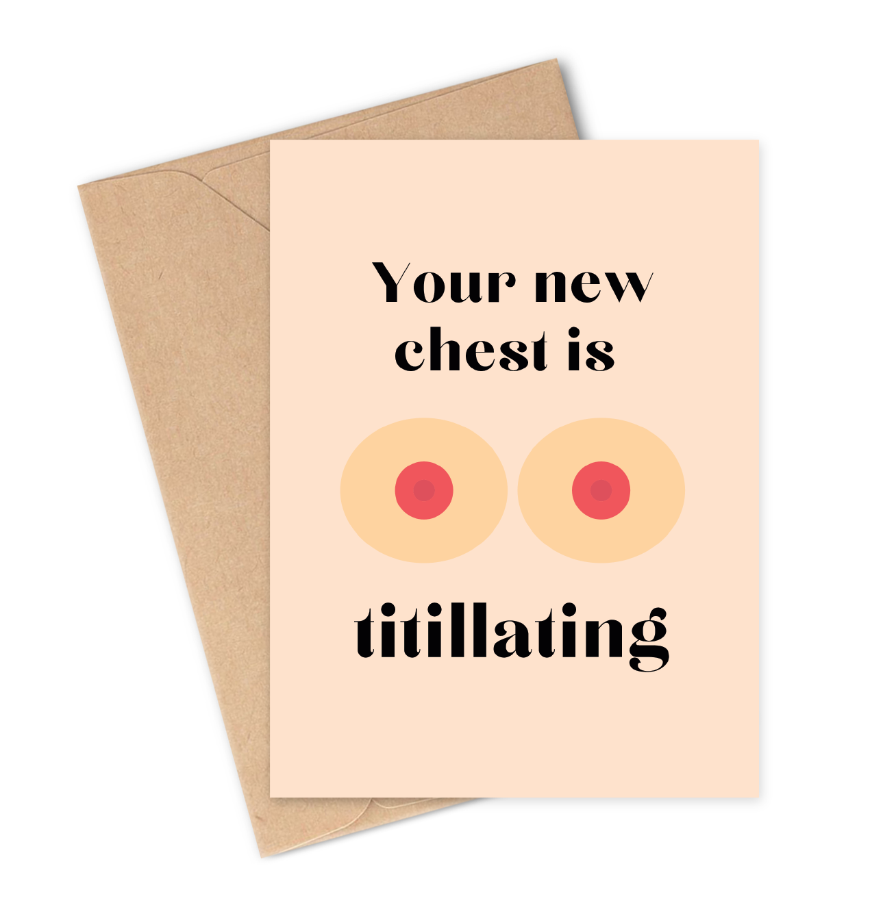 NEW CHEST IS TITILLATING Greeting Card