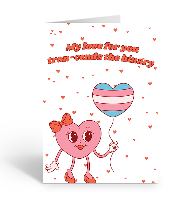 LOVE TRANS-CENDS THE BINARY Greeting Card