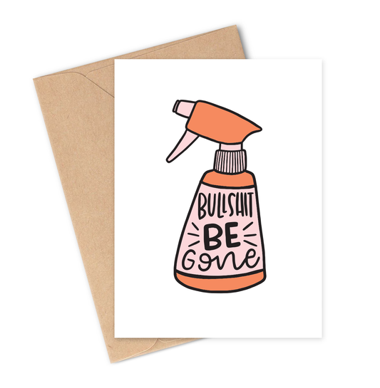 Greeting card with a spray bottle illustration and 'Bullshit Be Gone' text, featuring a brown envelope.
