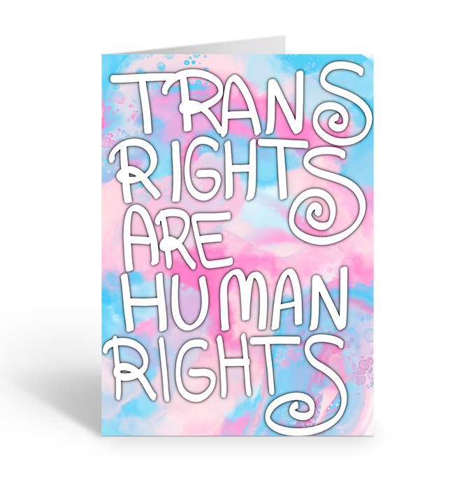 Card with 'Trans Rights Are Human Rights' text on a pastel tie-dye trans pride flag colours background