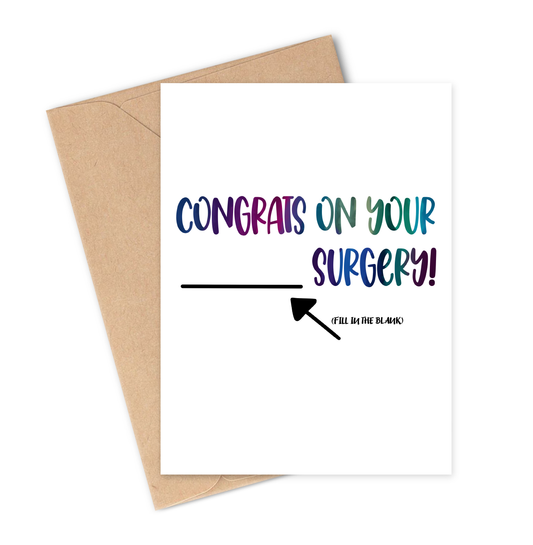 Greeting card with 'Congrats on your ___ fill in the blank surgery!' text and a brown envelope.
