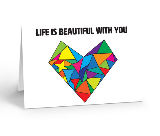 Life is beautiful with you heart greeting card