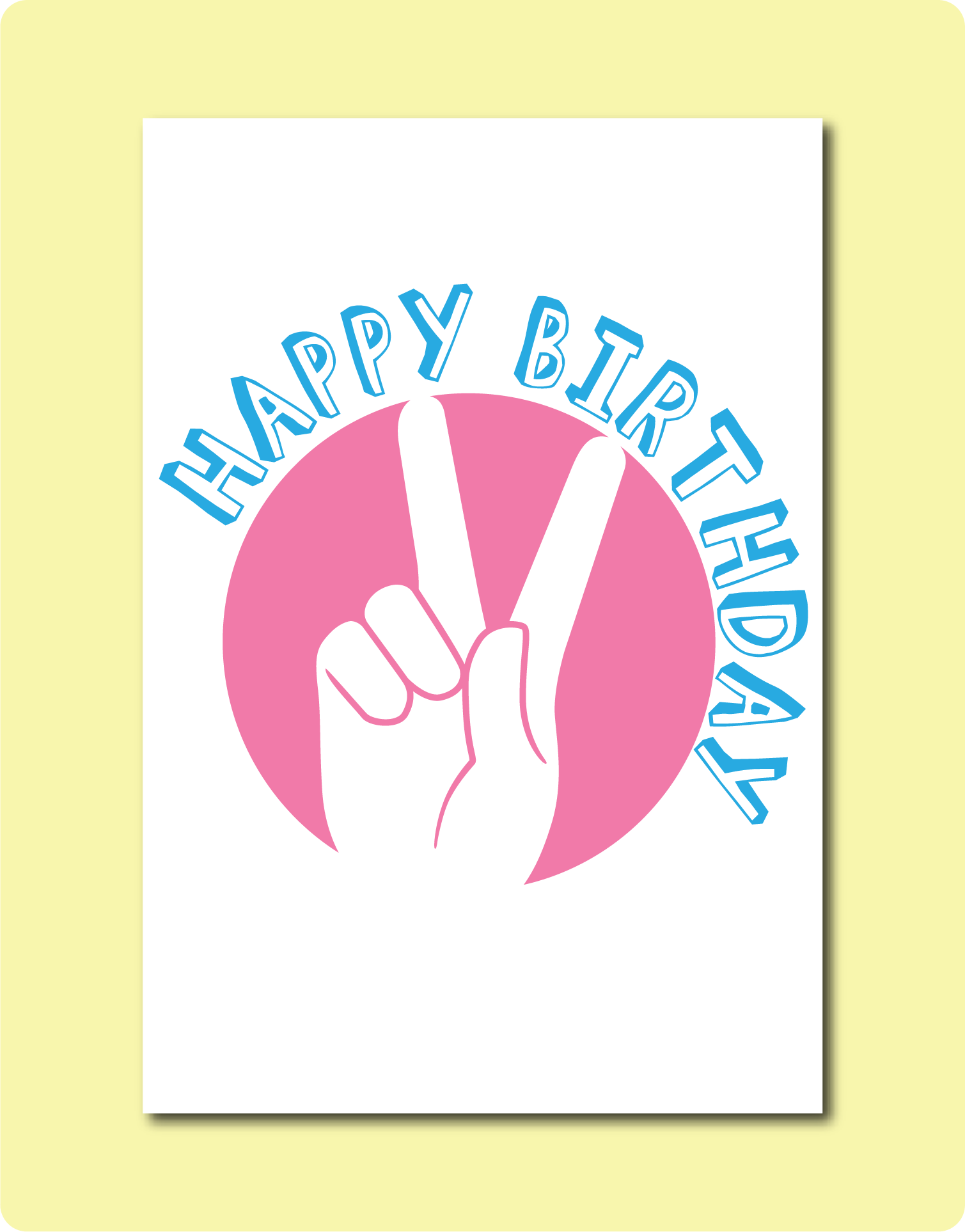 Happy Birthday Peace Sign on Pink and Blue font around pink sun Greeting Card