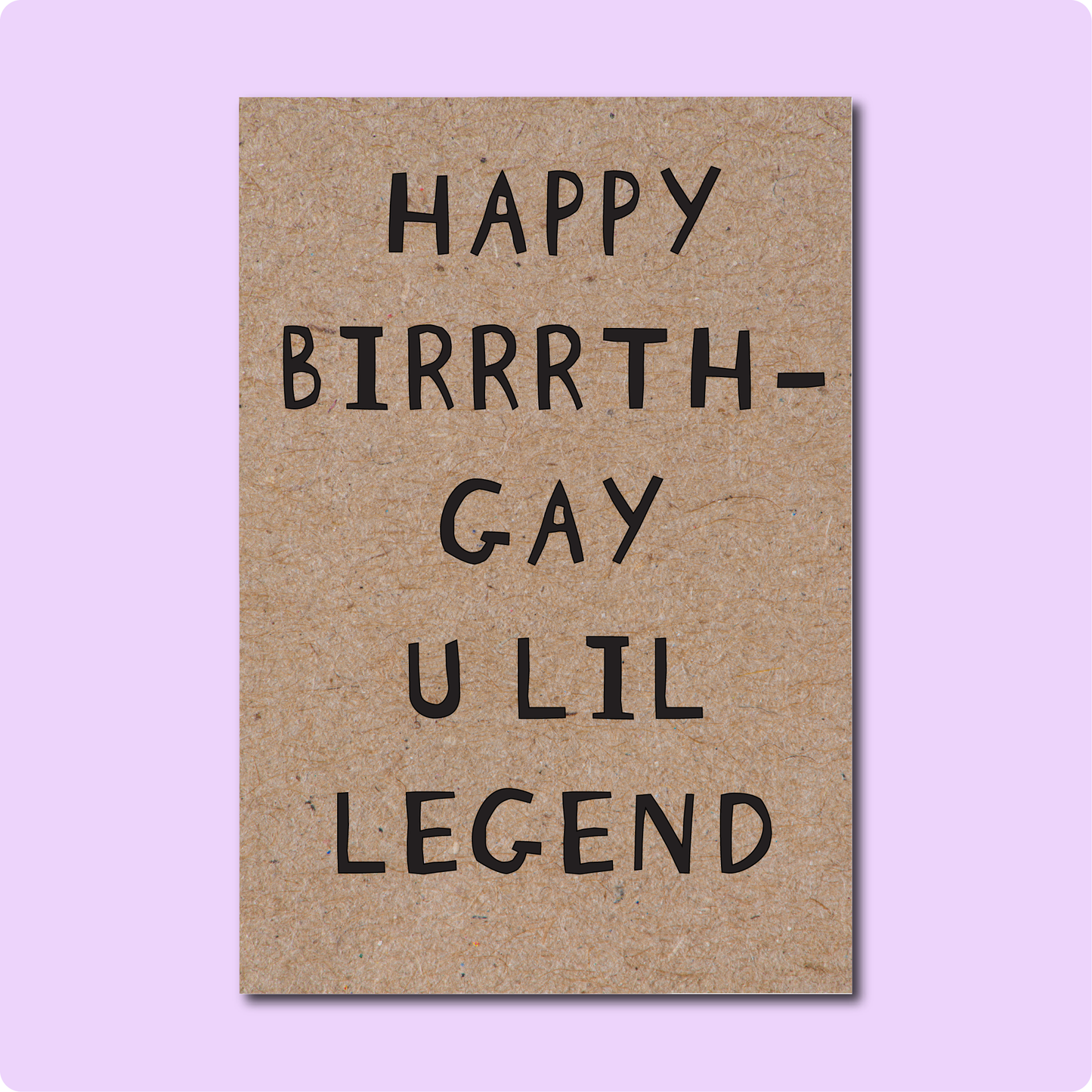 Happy BirrrthGAY U Lil Legend Greeting Card | LGBTQ + Birthday Card