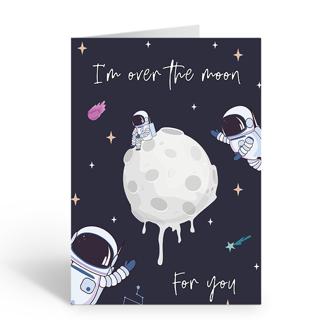 I'm over the moon for you greeting card