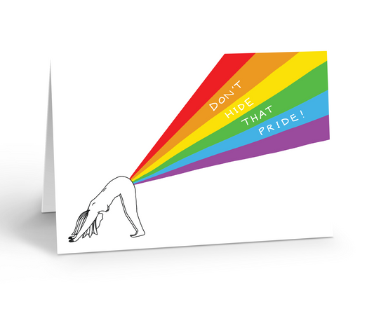 Don't hide that pride greeting card