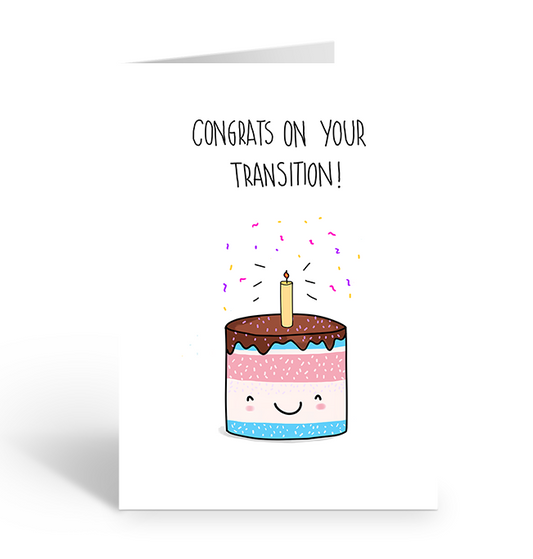 Congrats on your transition greeting card