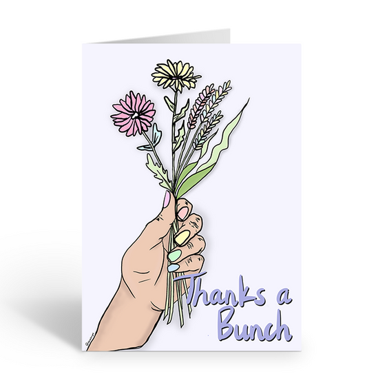 Thanks a bunch greeting card with flowers