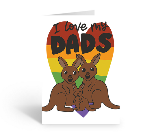 I love my dads featuring a family of 3 kangaroos greeting card