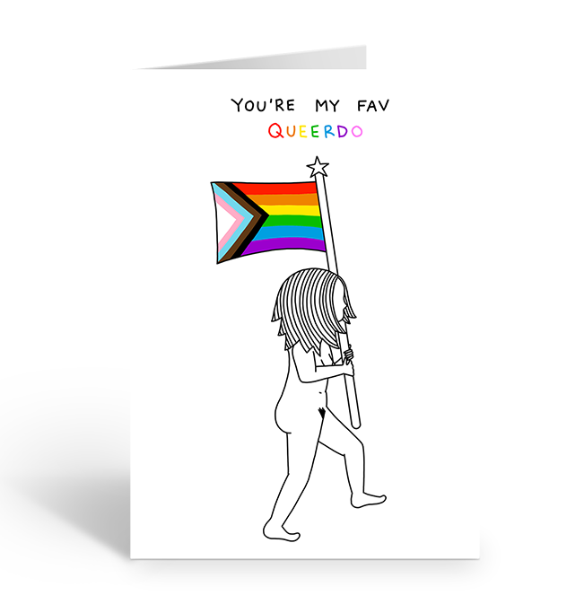 You're my fav queerdo greeting card featuring person holding progress pride flag.