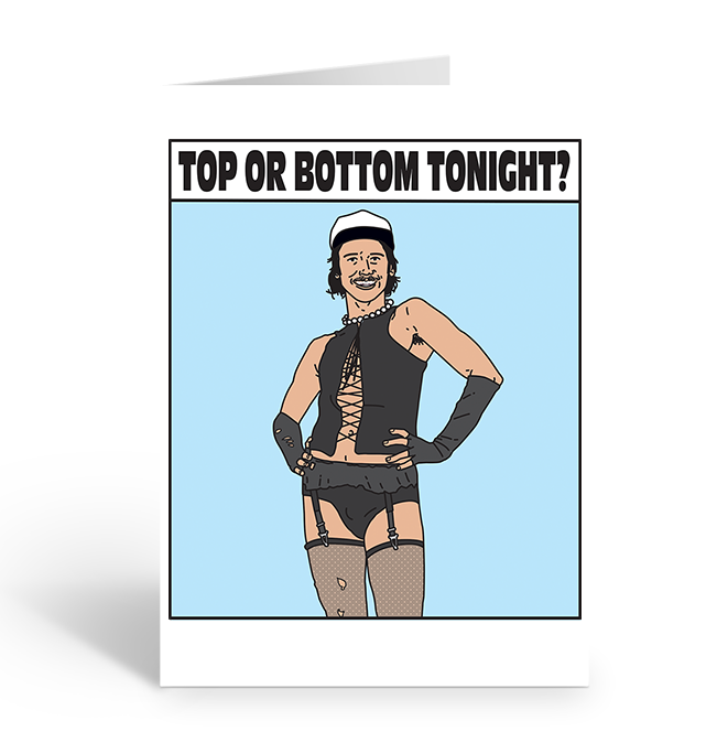 Top or bottom tonight greeting card