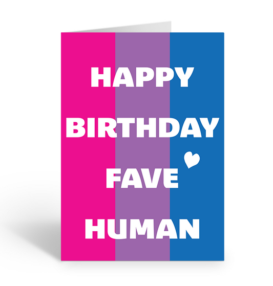 Happy Birthday Fave Human on Bisexual Pride Flag Greeting Card
