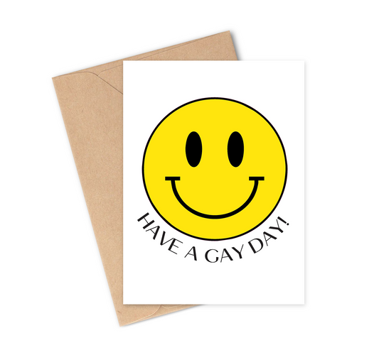 Have a Gay Day Yellow Smiley Face Greeting Card with envelope
