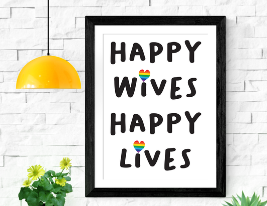 Happy wives happy lives digital print