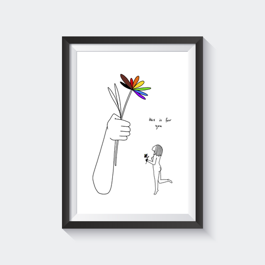 THIS IS FOR YOU Art Print